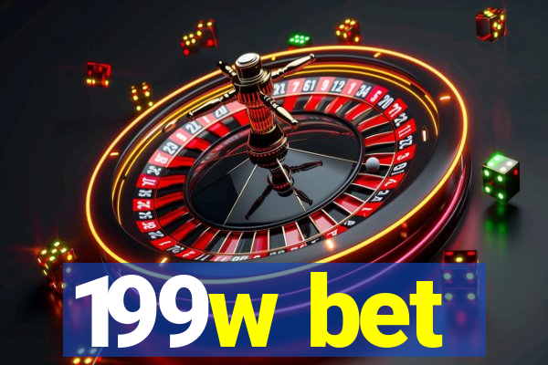 199w bet